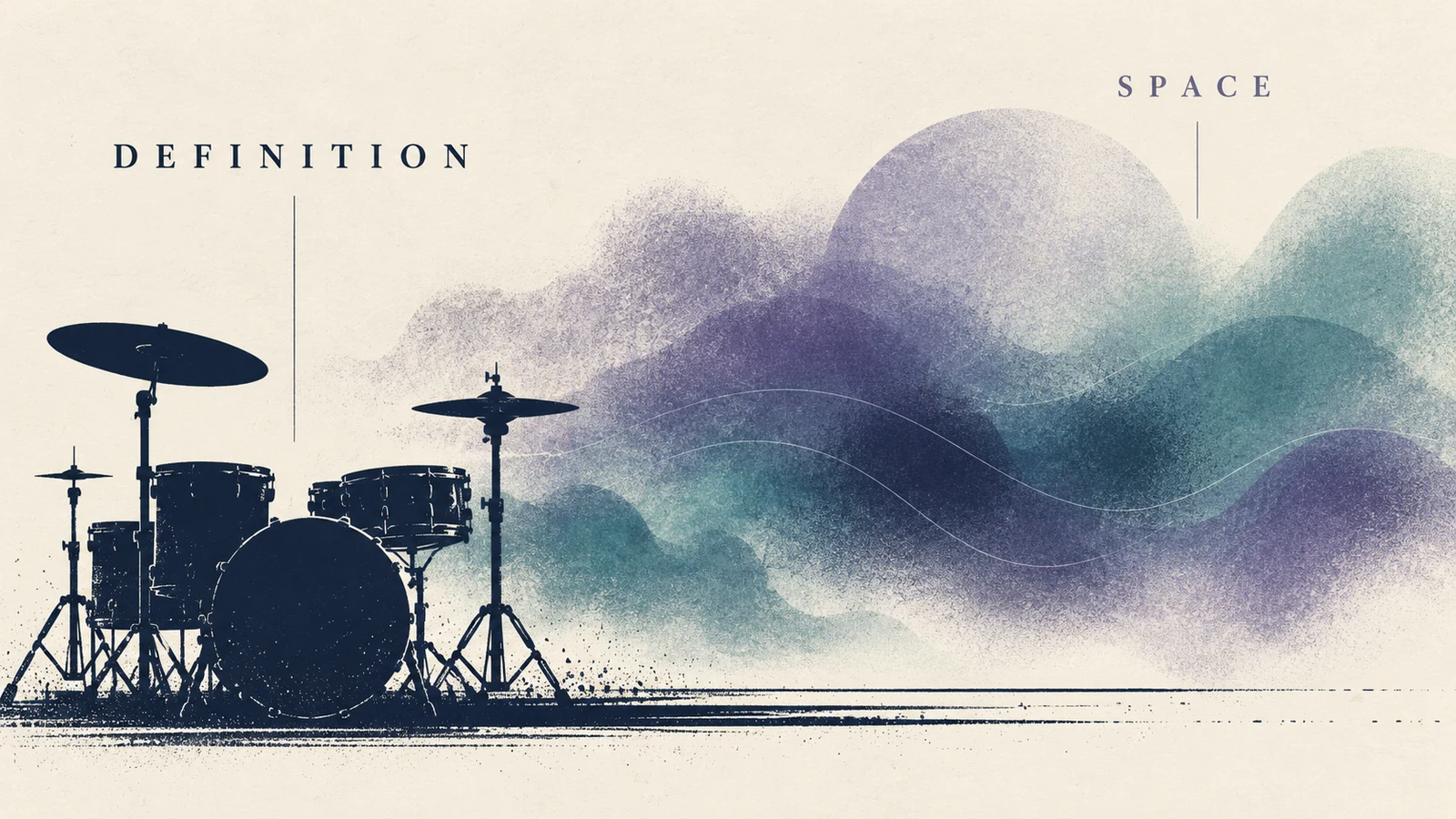 Defined drum silhouettes contrasted with diffuse sound layers labeled Definition and Space